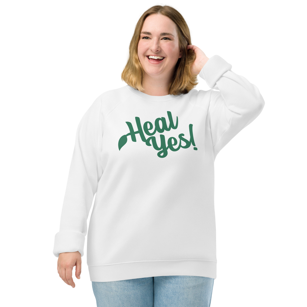 Heal Yes! Unisex Organic Raglan Sweatshirt