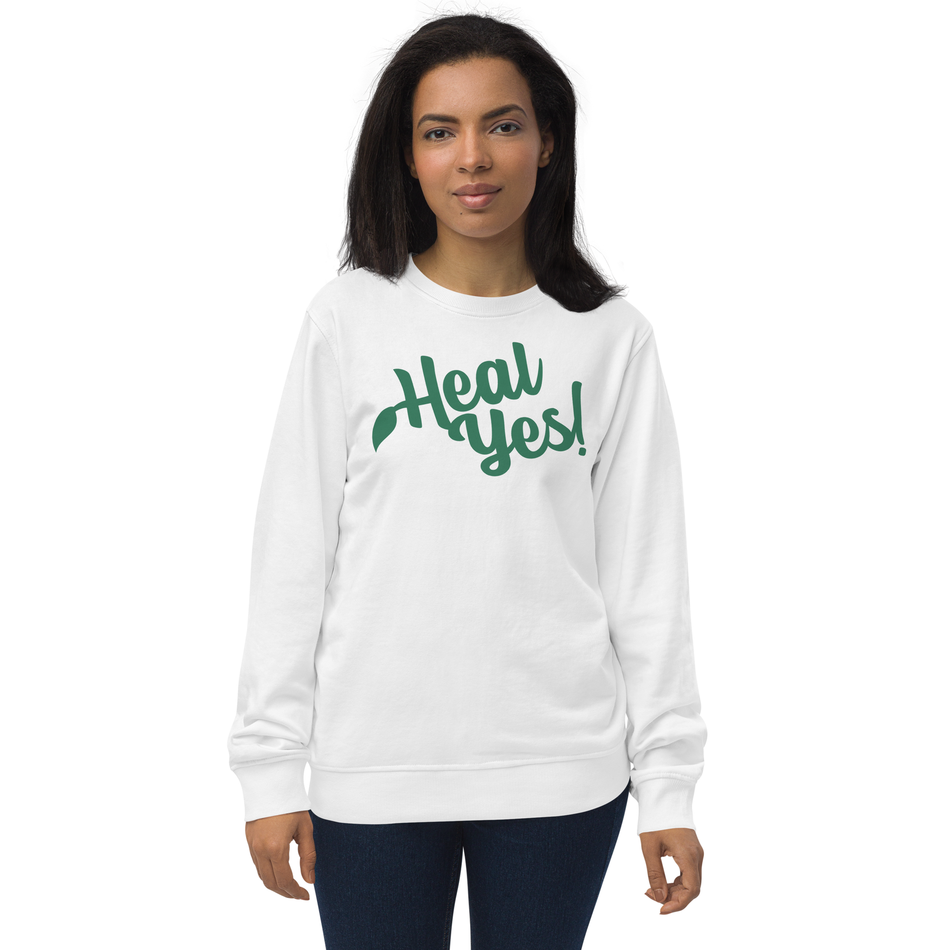 Heal Yes! Unisex Organic-and-Recycled Sweatshirt